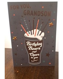 Grandson Birthday Card. Birthday Beers and Cheers To You. 19x13cm