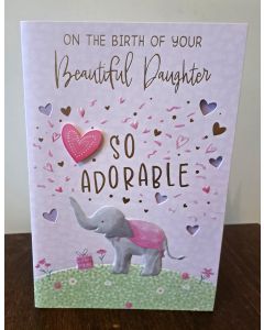 Birth Of Your Daughter Card. So Adorable. 23x15cm (9x6 Inches)