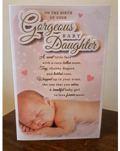 On The Birth Of Your Gorgeous Baby Daughter. 23x15cm (9x6 Inches)