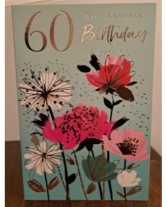 60 Have A Lovely Birthday Card For Female. 23x15cm (9x6 Inches)