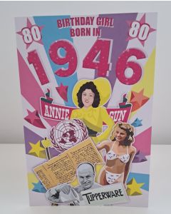 Female 80th Birthday Card Born In 1946. Facts About 1946. 23x15cm (9x6 Inches)