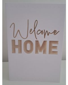 Welcome Home Card. 19x13cm