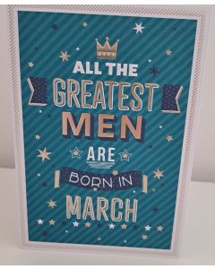 March Birthday Card For Men Born In March. 19x13cm