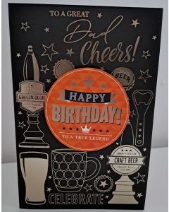 To A Great Dad Cheers Happy Birthday Card. 23x15cm