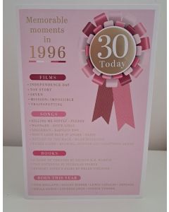 Female Age 30 Birthday Card. Born in 1996 with Memorable Moments. 23x15cm 