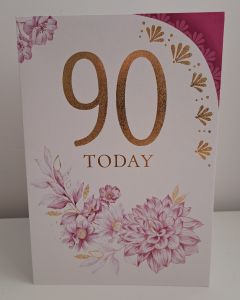 90th Birthday Card For Female. 90 Today. 23x15cm
