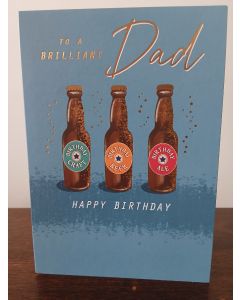 To A Brilliant Dad Birthday Card. Beer Bottle Themed. 23x15cm