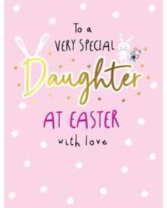 To A Very Specail Daughter Easter Card. 19x13cm