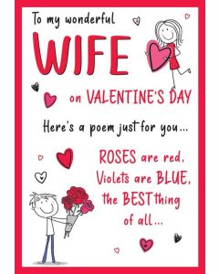 Valentine's Humour Card. For My Wonderful Wife. 9x6 Inches (23x15cm)