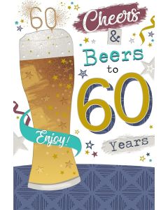 Age 60 Birthday Card For Male. 60th Birthday. Cheers and Beers. 23x15cm