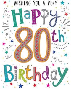 Dazzles Age 80 Birthday Card. 80th Birthday Card For Him Or Her. 19x13cm (8x6 Inches)