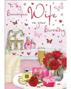 To My Beautiful Wife On Your Birthday Card. 23x15cm