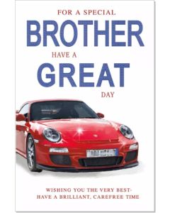 Brother Birthday Card. Have A Great Day. Sports Car Design. 23x15cm
