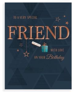To A Very Special Friend On Your Birthday Male. 19x13cm (8x6 Inches)