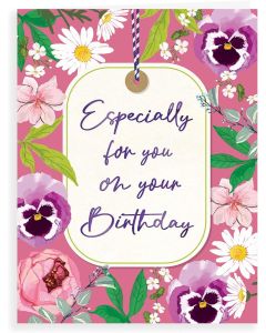 Female Especially For You Birthday Card. 19x13cm