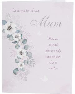 Sympathy Card On Loss Of Your Mum. 19x13cm
