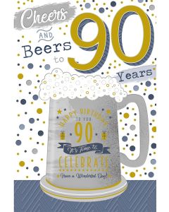 Male Age 90 Birthday Card. Cheers and Beers To You. 23x15cm